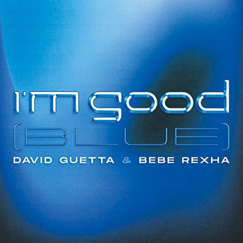『I’m Good(BLUE)』David Guetta&Bebe Rexha｜大丈夫じゃない人が言う「大丈夫」【大人が嗜むヒットソング #06｜いしわたり淳治】_2