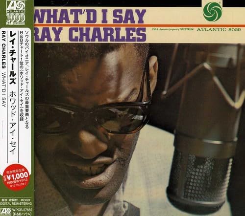 ファンクの原点とも言われる、歴史的R&Bの名曲『What'd I Say』。写真は『What'd I Say / ホワッド・アイ・セイ』（2013年4月24日発売、WARNER MUSIC JAPAN）のジャケット写真